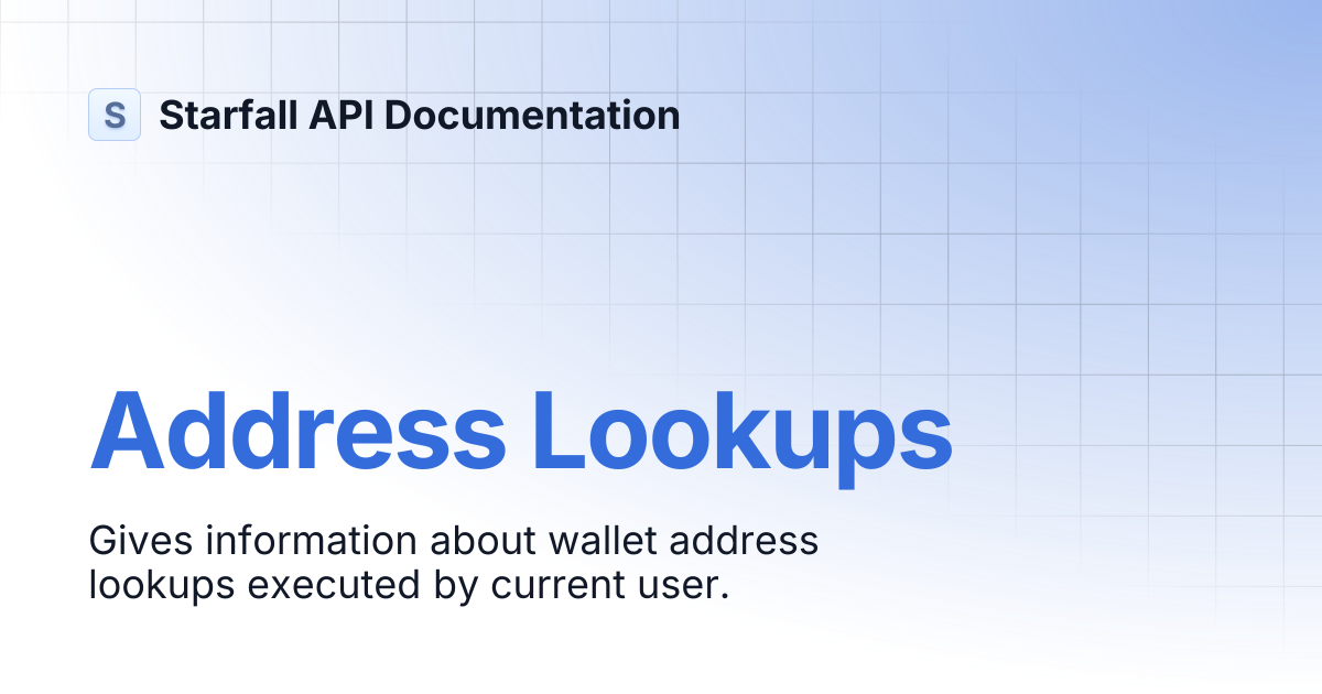 Address Lookups | Starfall API Documentation